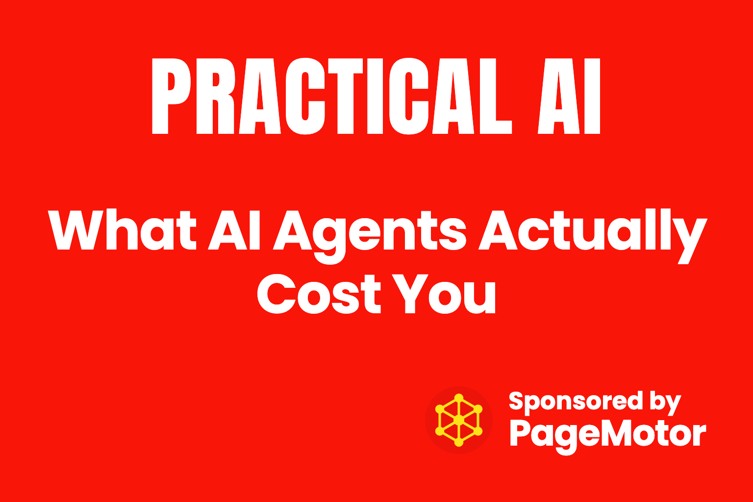 What AI Agents Actually Cost You